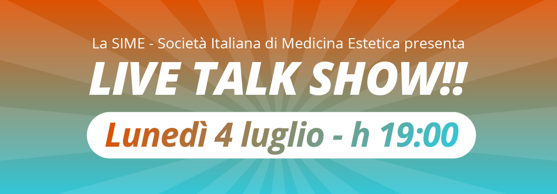 2° Talk Show SIME – 4 luglio 2022 ore 19:00 live su Instagram